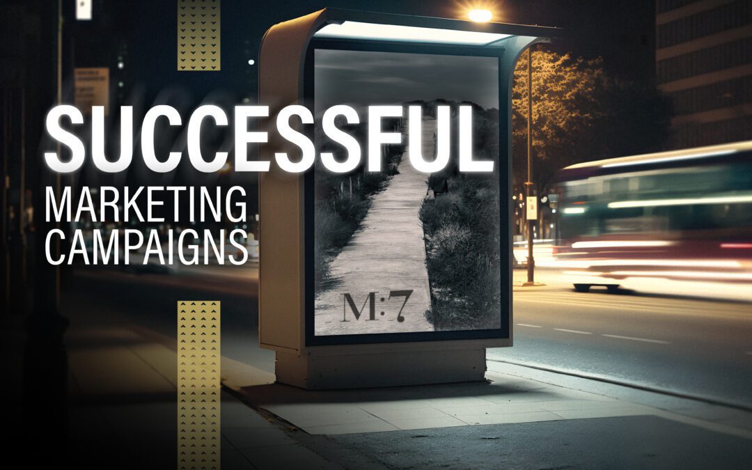 How to Build a Successful Marketing Campaign: 6 Critical Steps