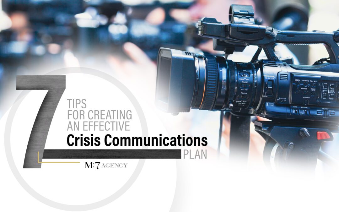 7 Tips for Creating an Effective Crisis Communications Plan